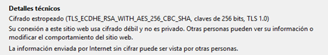 Conexión no segura (forzando cifrado débil en el navegador).