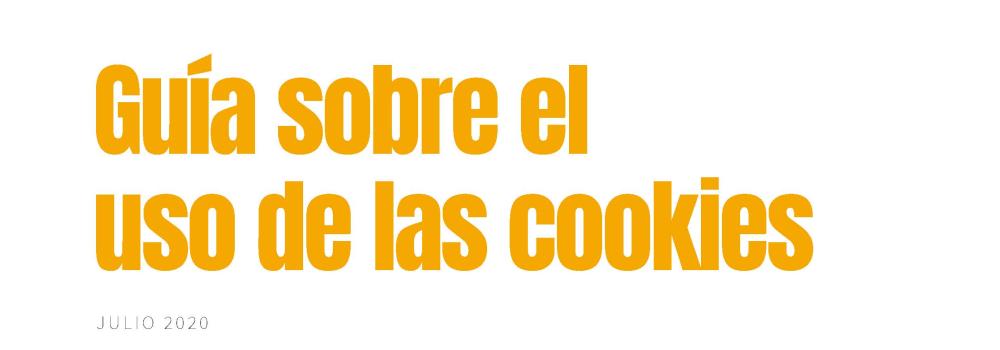 Guía sobre el uso de cookies