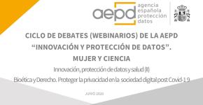 Acceso al webinario ‘Innovación, protección de datos y salud (II)’. Bioética y Derecho. Proteger la privacidad en la sociedad digital postCOVID-19