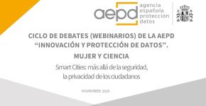 Webinario ‘Smart cities: más allá de la seguridad, la privacidad de los ciudadanos’ en el ciclo ‘Mujer y ciencia’