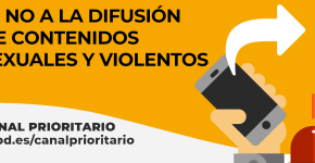 ‘Lo paras o lo pasas’, nueva iniciativa de la Agencia para fomentar el uso del Canal Prioritario para denunciar la publicación en Internet de contenidos sexuales o violentos