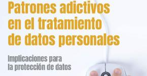 Patrones adictivos en el tratamiento de datos personales
