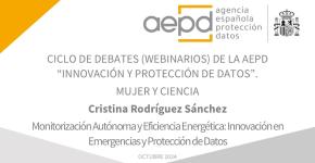 Acceso a la conferencia ‘Monitorización autónoma y eficiencia energética: Innovación en emergencias y protección de datos’ del ciclo ‘Mujer y ciencia’ de la AEPD