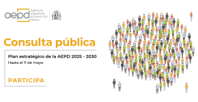 La AEPD publica el borrador de su Plan estratégico 2025-2030 e inicia un proceso de consulta pública