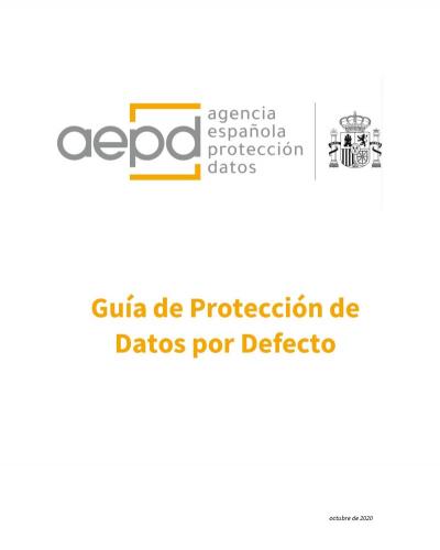 Guía de Protección de Datos por Defecto
