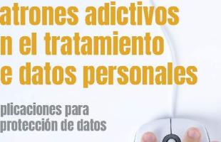 Patrones adictivos en el tratamiento de datos personales