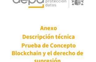 Anexo Descripción técnica Prueba de Concepto Blockchainy el derecho de supresión